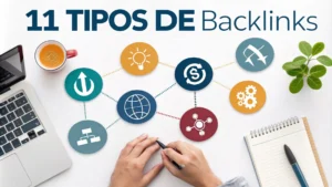 11 tipos de backlinks